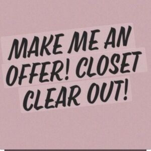 All things must go. Close Out Sale